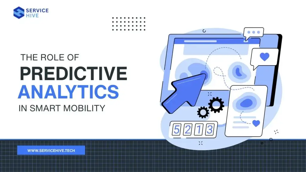 The Role of Predictive Analytics in Smart Mobility