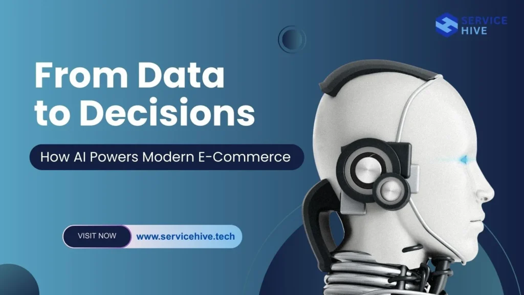 From Data to Decisions: How AI Powers Modern E-Commerce