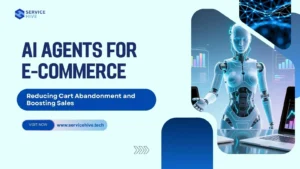 AI Agents for E-Commerce: Reducing Cart Abandonment and Boosting Sales